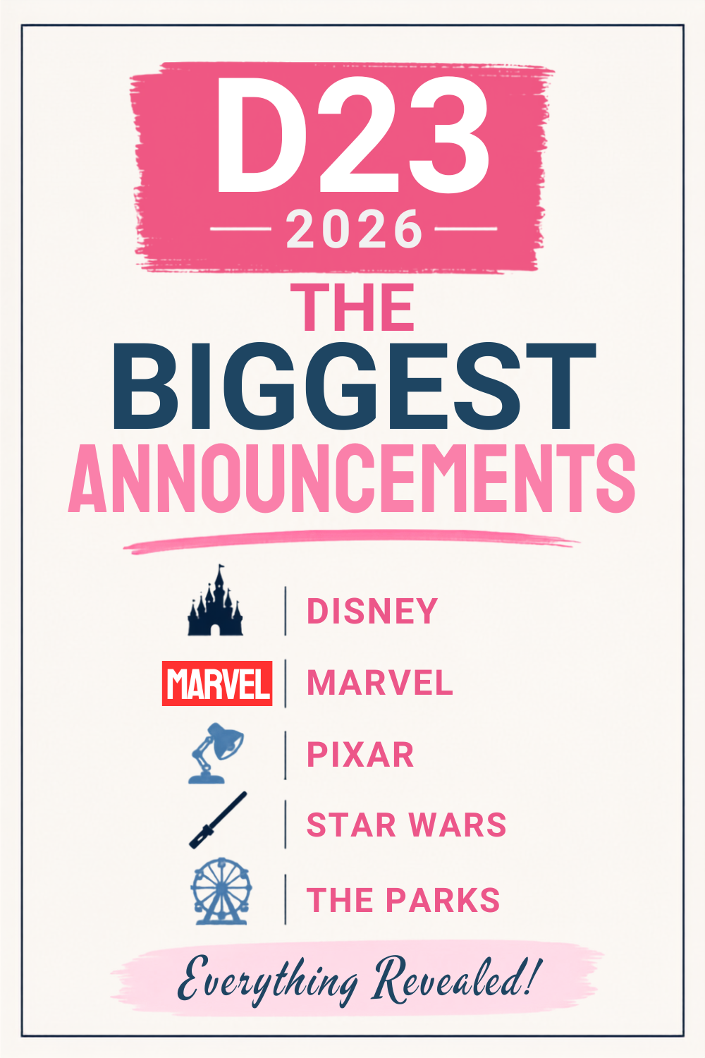 Pink D23 2026 graphic featuring Disney, Marvel, Pixar, Star Wars and Parks announcements
